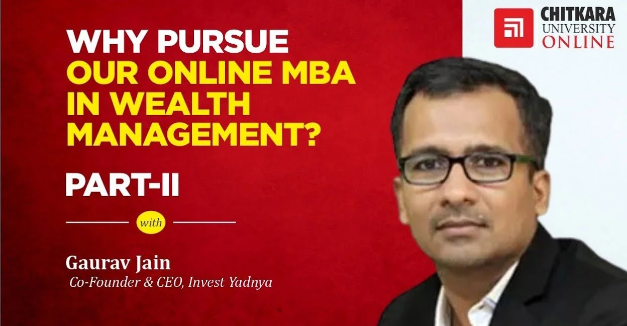 Top Reasons | Why Pursue Online MBA in Wealth Management