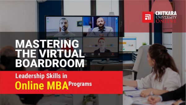 Leadership Skills in Online MBA Program - ChitkaraU Online