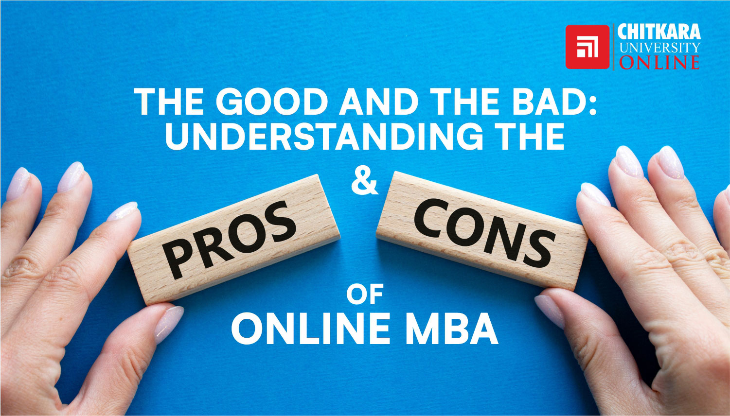 Pros and Cons of Online MBA - ChitkaraU Online