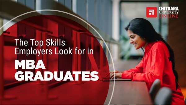 Top Skills for Online MBA Graduates - ChitkaraU Online