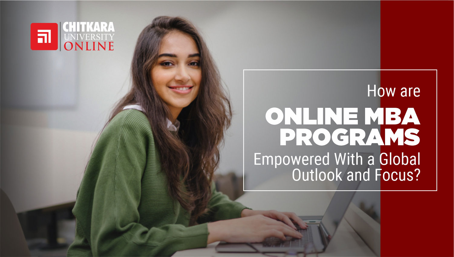 Empower Online MBA: Global Outlook & Focus | ChitkaraU Online