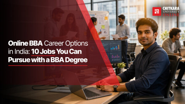 Online BBA Career Options in India ChitkaraU Online